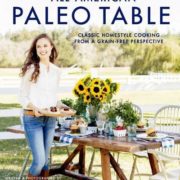 All-American Paleo Table: Classic Homestyle Cooking from a Grain-Free Perspective