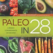 Paleo in 28: 4 Weeks, 5 Ingredients, 130 Recipes Paleo in 28: 4 Weeks, 5 Ingredients, 130 Recipes