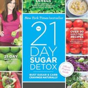 The 21-Day Sugar Detox: Bust Sugar & Carb Cravings Naturally The 21-Day Sugar Detox: Bust Sugar & Carb Cravings Naturally