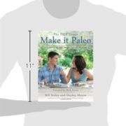 Make it Paleo: Over 200 Grain Free Recipes For Any Occasion Make it Paleo: Over 200 Grain Free Recipes For Any Occasion