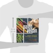 Paleo Vegan: Plant-Based Primal Recipes