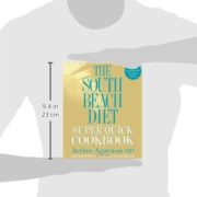 The South Beach Diet Super Quick Cookbook: 200 Easy Solutions for Everyday Meals