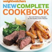 Weight Watchers New Complete Cookbook, Fifth Edition: Over 500 Delicious Recipes for the Healthy Cook's Kitchen Weight Watchers New Complete Cookbook, Fifth Edition: Over 500 Delicious Recipes for the Healthy Cook's Kitchen