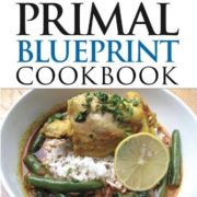 The Primal Blueprint Cookbook: Primal, Low Carb, Paleo, Grain-Free, Dairy-Free and Gluten-Free (Primal Blueprint Series) The Primal Blueprint Cookbook: Primal, Low Carb, Paleo, Grain-Free, Dairy-Free and Gluten-Free (Primal Blueprint Series)