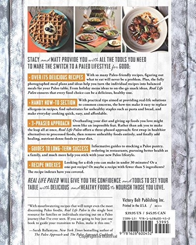 Real Life Paleo: 175 Gluten-Free Recipes, Meal Ideas, and an Easy 3-Phased Approach to Lose Weight & Gain Health Real Life Paleo: 175 Gluten-Free Recipes, Meal Ideas, and an Easy 3-Phased Approach to Lose Weight & Gain Health