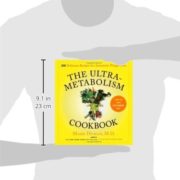 The UltraMetabolism Cookbook: 200 Delicious Recipes that Will Turn on Your Fat-Burning DNA The UltraMetabolism Cookbook: 200 Delicious Recipes that Will Turn on Your Fat-Burning DNA